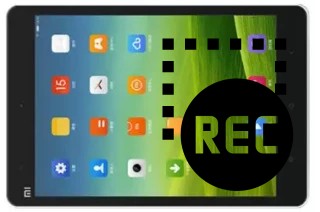 Record screen in Xiaomi Mi Pad Mi515