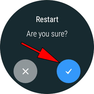 Confirm Restart Wear OS