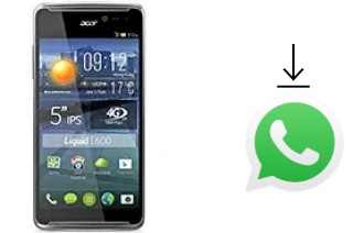 How to install WhatsApp in an Acer Liquid E600