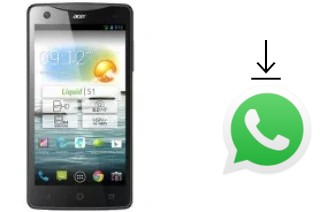 How to install WhatsApp in an Acer Liquid S1