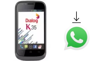 How to install WhatsApp in a Dialog K35