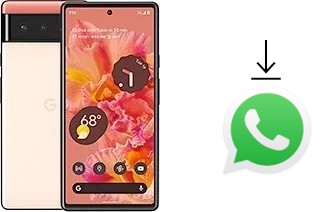 How to install WhatsApp in a Google Pixel 6