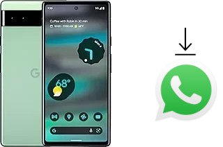 How to install WhatsApp in a Google Pixel 6a