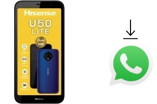 How to install WhatsApp in a HiSense U50 Lite