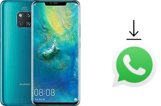 How to install WhatsApp in a Huawei Mate 20 Pro