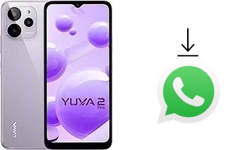 How to install WhatsApp in a Lava Yuva 2 Pro