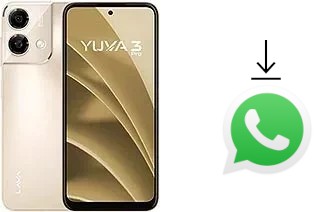 How to install WhatsApp in a Lava Yuva 3 Pro