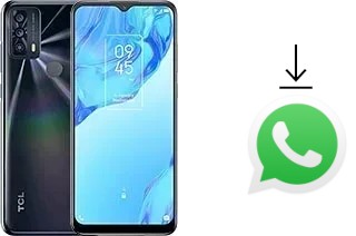 How to install WhatsApp in a TCL 20B