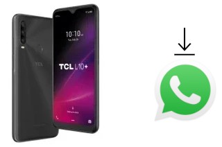 How to install WhatsApp in a TCL L10+